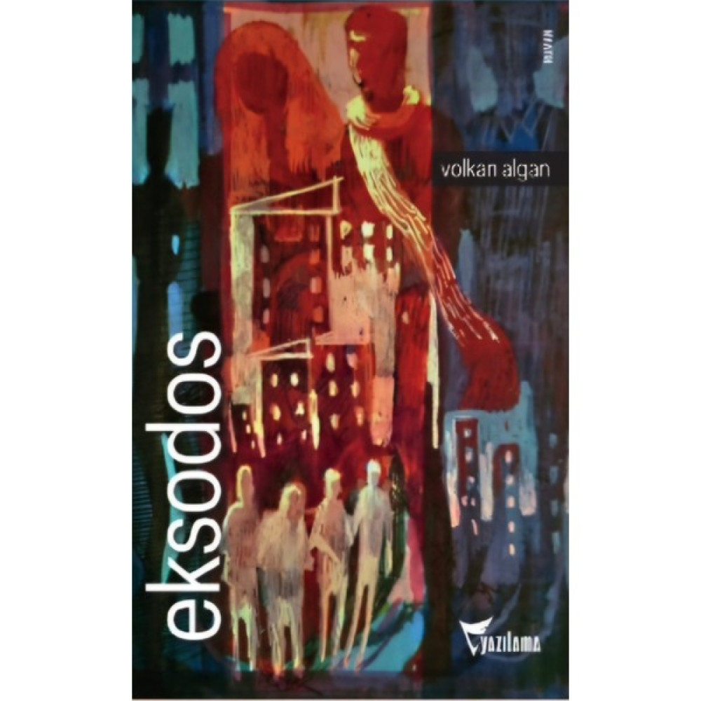 Eksodos - Volkan Algan - yzlm259 Edebiyat Fiyatı