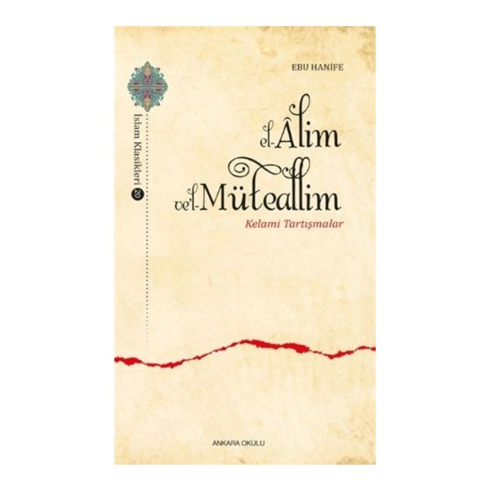 El-Alim Ve'L-Müteallim - Kelami Tartışmalar - Ebu Hanife Din Kitapları Fiyatı