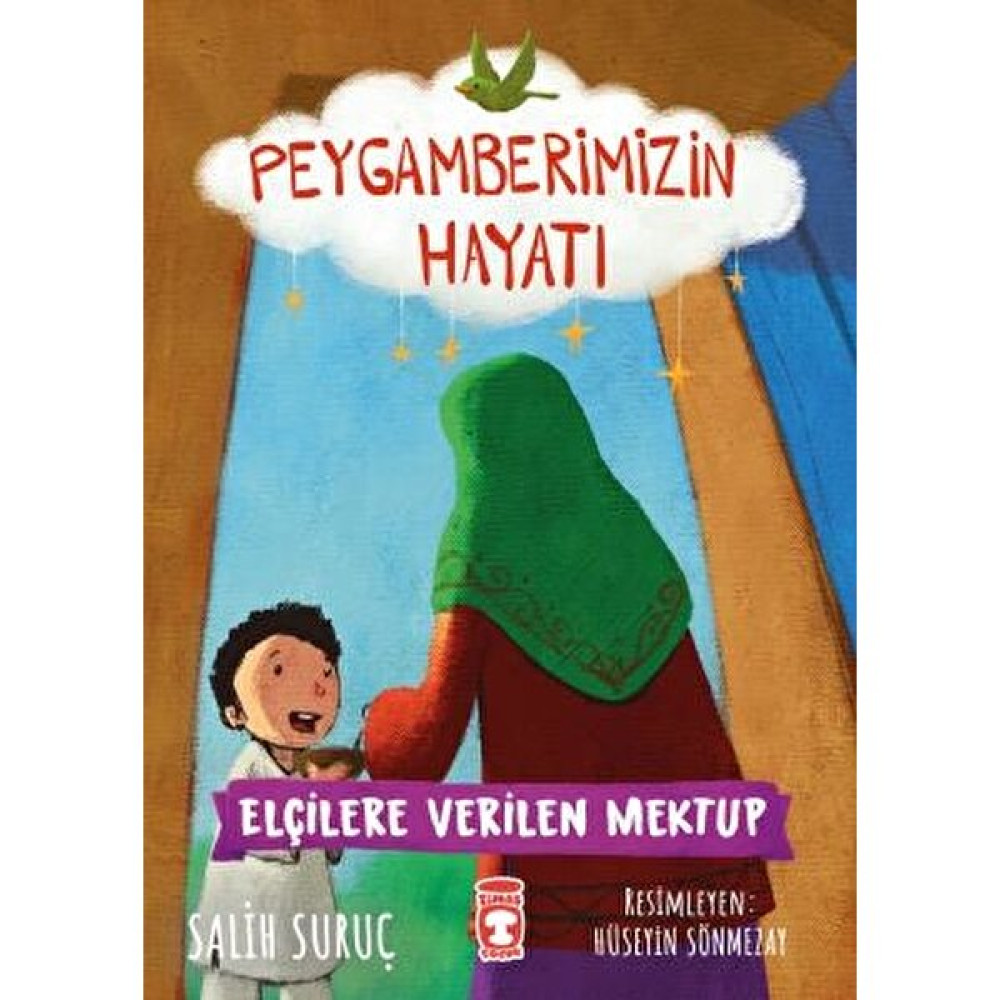 Elçilere Verilen Mektup - Peygamberimizin Hayatı - Salih Suruç Öykü Kitapları Fiyatı