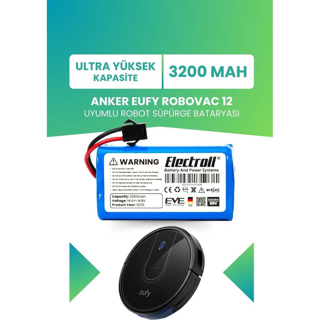Electroll 3200mAh Eufy Robovac 12 Uyumlu Batarya Robot Süpürge İçin Yüksek Performanslı Değişim Robot Süpürgeler Fiyatı