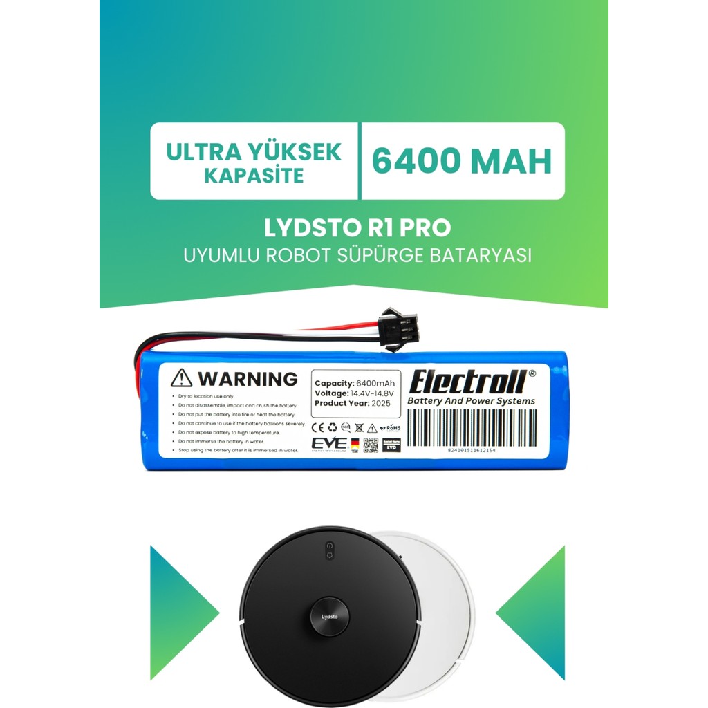 Electroll Lydsto R1 Pro Batarya (ULTRA YÜKSEK KAPASİTE) Uyumlu 6400mah Pil Akıllı Robot Süpürge Batarya Değişimi Robot Süpürgeler Fiyatı