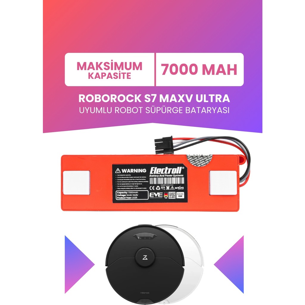 Electroll Roborock S7 Maxv Ultra Uyumlu Batarya (MAKSİMUM KAPASİTE) 7000mah Pil Robot Süpürge Batarya Değişimi Robot Süpürgeler Fiyatı