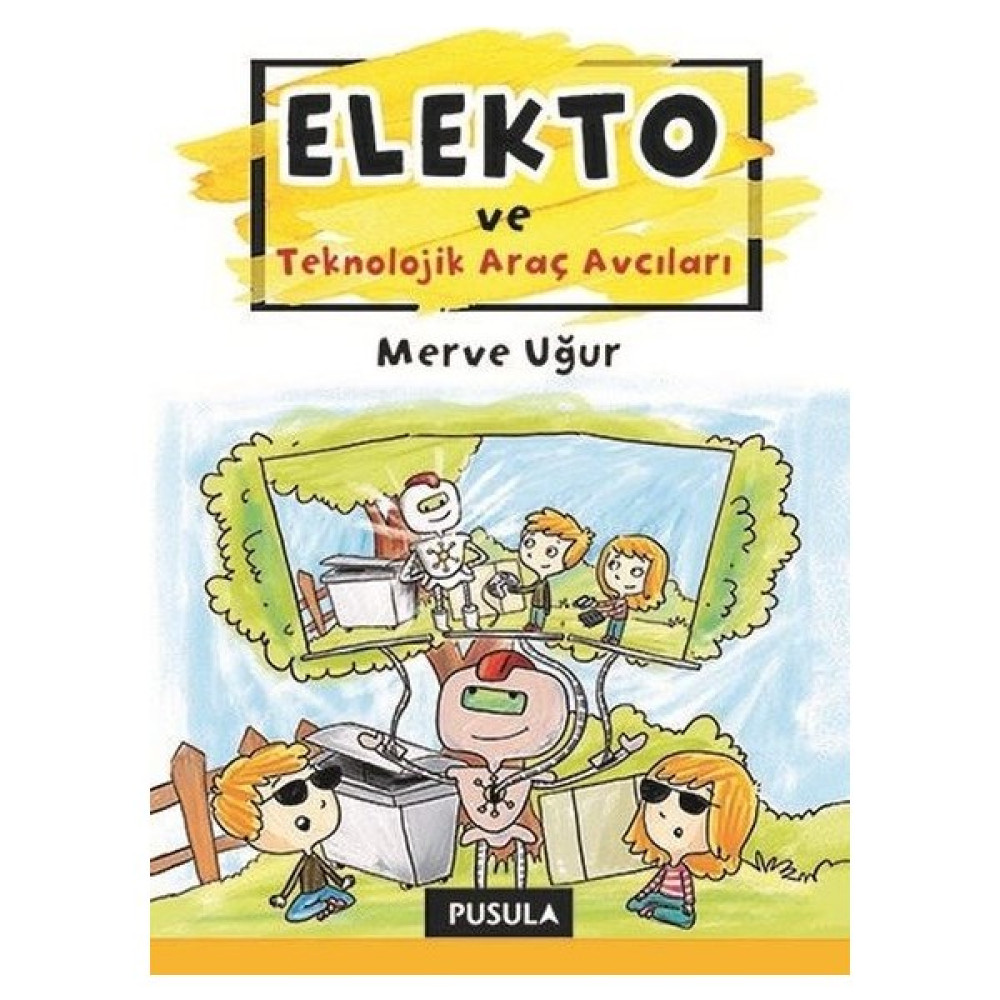 Elekto Ve Teknolojik Araç Avcıları - Merve Uğur Diğer Fiyatı