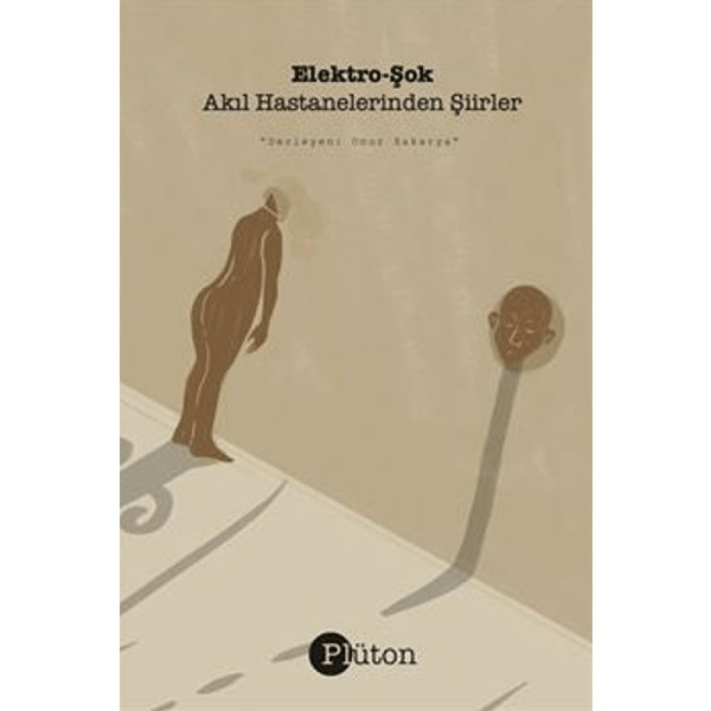 Elektro-Şok - Akıl Hastanelerinden Şiirler - Onur Sakarya Şiir Kitapları Fiyatı