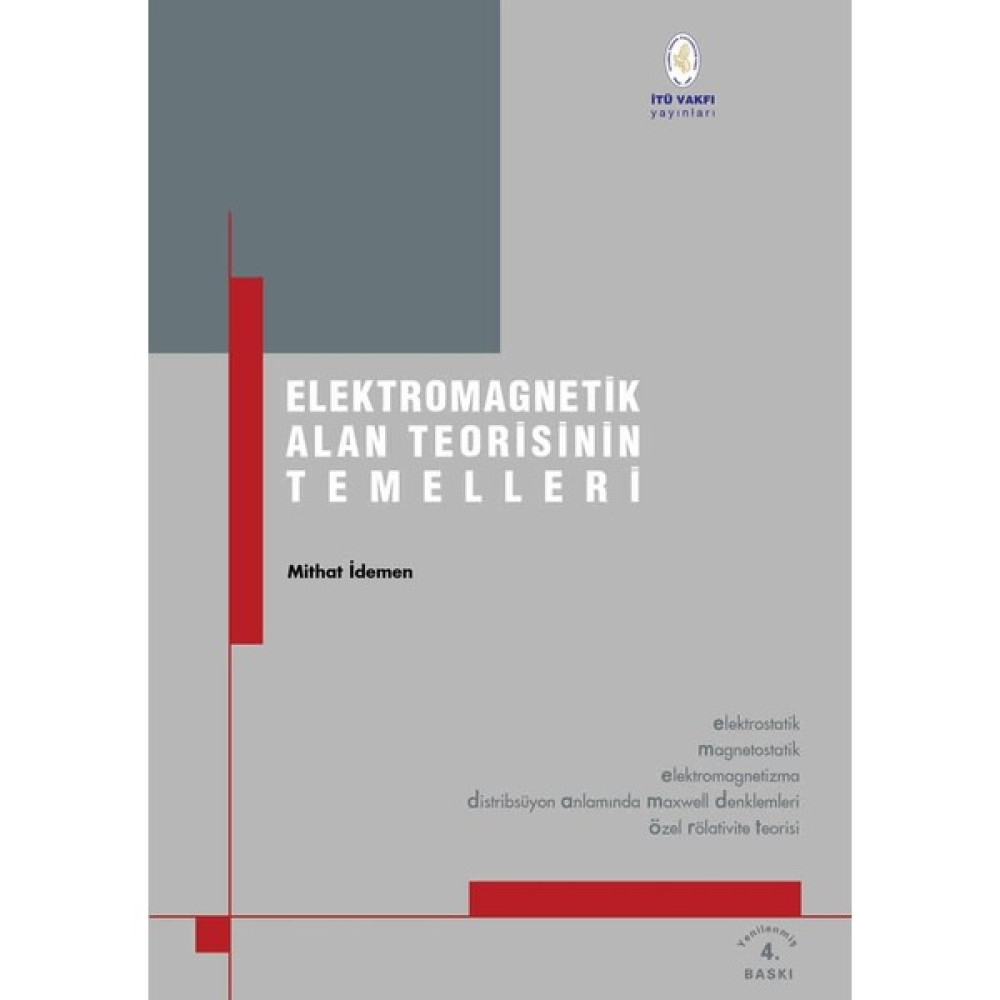 Elektromanyetik Alan Teorisinin Temelleri - Mithat İdemen İnceleme Kitapları Fiyatı