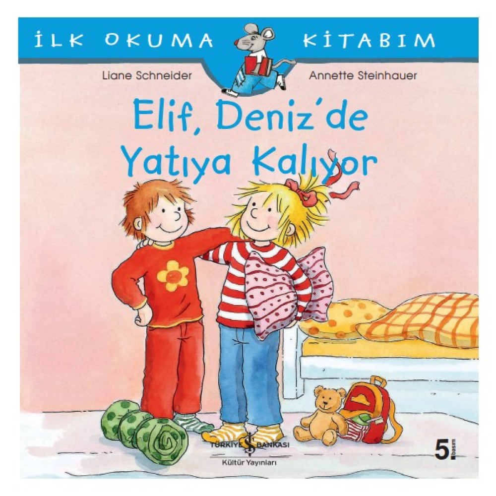 Elif Deniz#de Yatıya Kalıyor - Liane Schneider Çocuk Masal Fiyatı