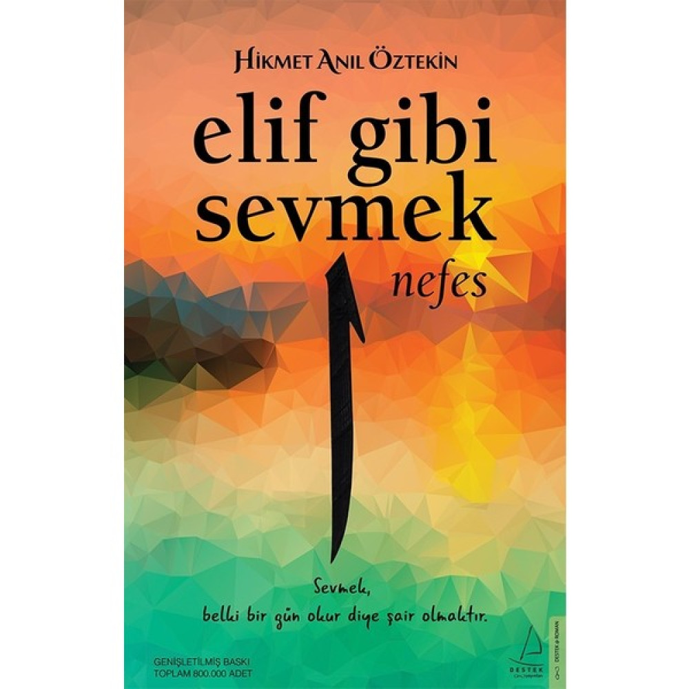 Elif Gibi Sevmek-Nefes - Hikmet Anıl Öztekin Deneme - İnceleme Fiyatı