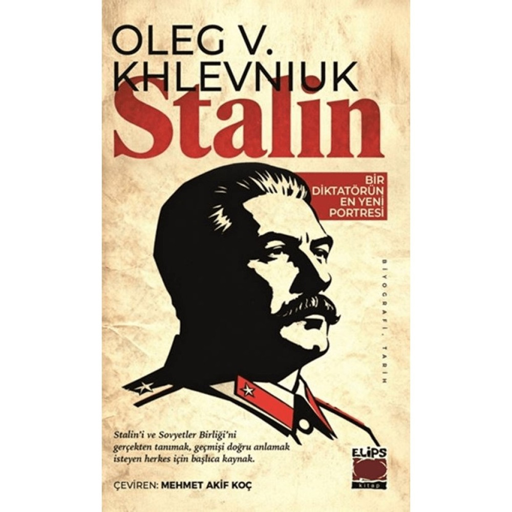 Elips Kitap Stalin: Bir Diktatörün En Yeni Portresi Tarihi Olaylar Üzerine Araştırmalar Fiyatı