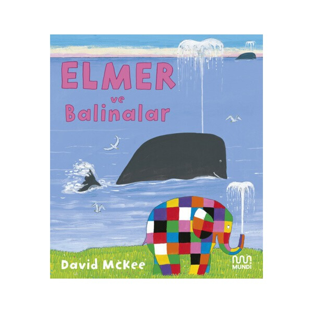 Elmer Ve Balinalar - David Mckee Çocuk Öykü Fiyatı
