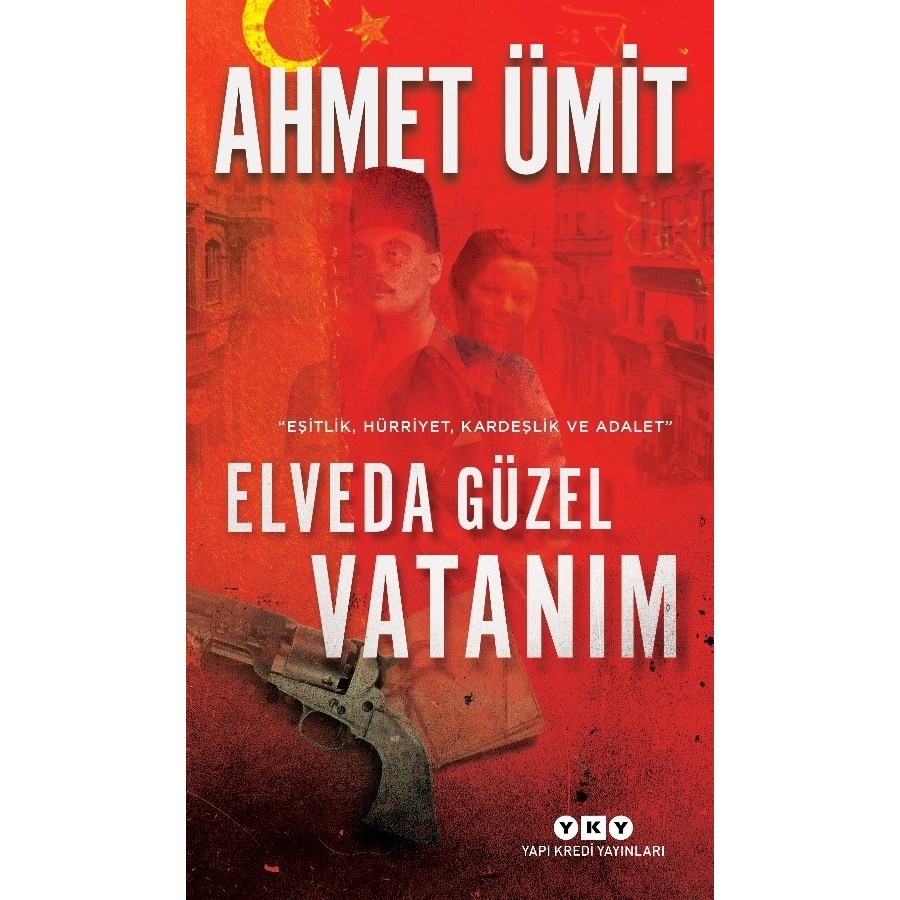 Elveda Güzel Vatanım - Ahmet Ümit Tarihi Fiyatı