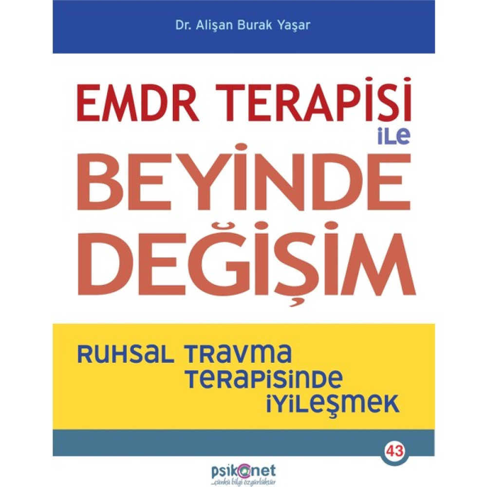 Emdr Terapisi ile Beyinde Değişim - Alişan Burak Yaşar Kişisel Gelişim ve Psikoloji Fiyatı