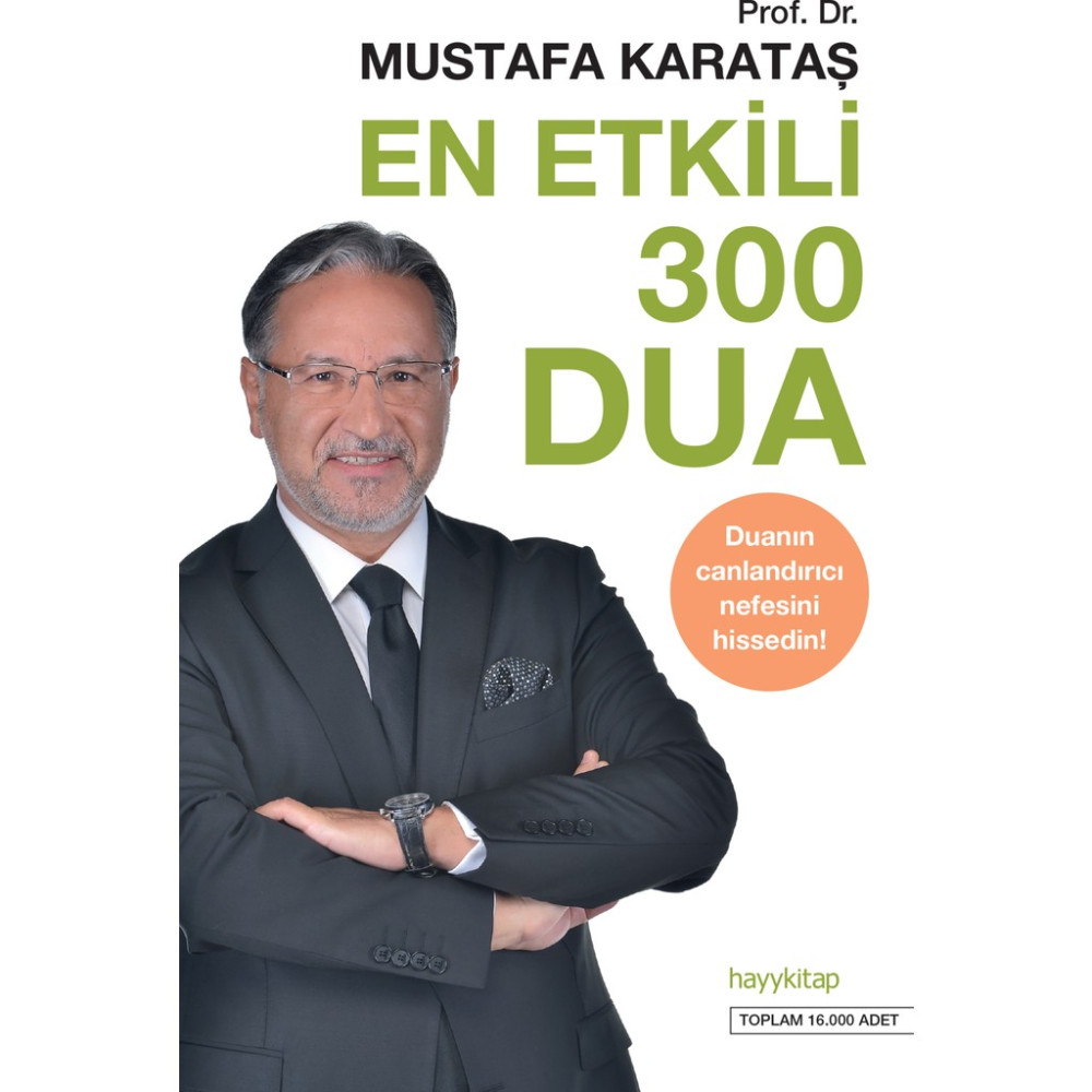 En Etkili 300 Dua - Mustafa Karataş Din Kitapları Fiyatı