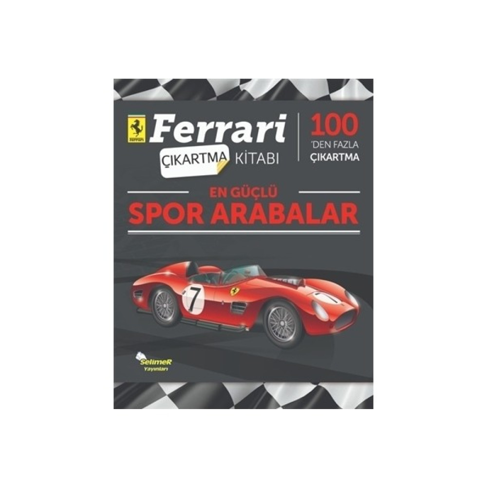 En Güçlü Spor Arabalar - Ferrari Çıkartma Kitabı Diğer Fiyatı