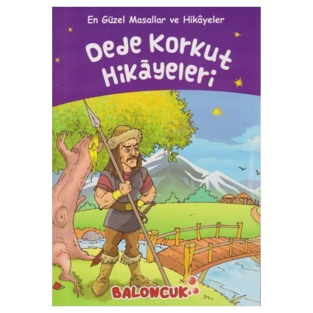 En Güzel Masallar Ve Hikayeler-Dede Korkut Hikayeleri - Dede Korkut Çocuk Öykü Fiyatı