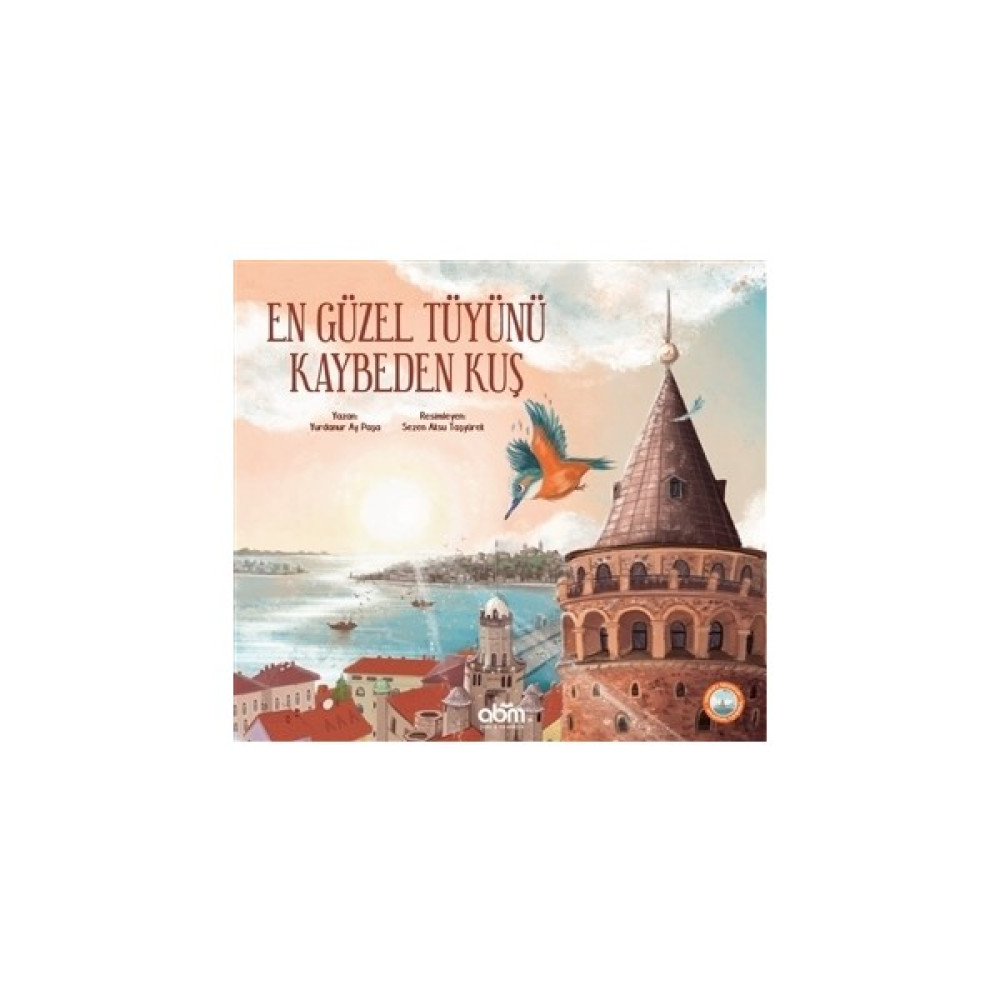 En Güzel Tüyünü Kaybeden Kuş - Yurdanur Ay Paşa Çocuk Öykü Fiyatı