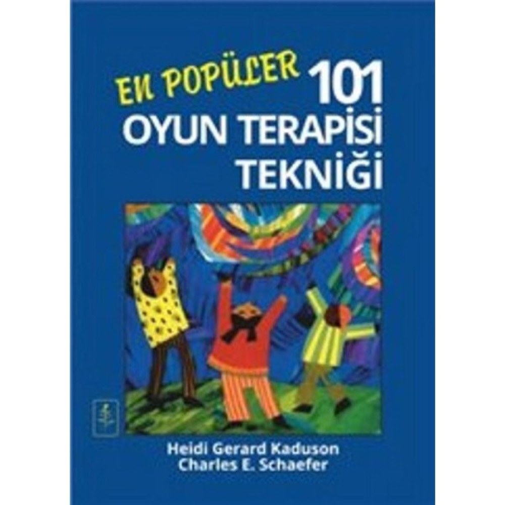 En Popüler 101 Oyun Terapisi Tekniği - 101 More Favorite Play Therapy Techniques - Heidi Gerard Kaduson Çocuk Bakımı Kitapları Fiyatı
