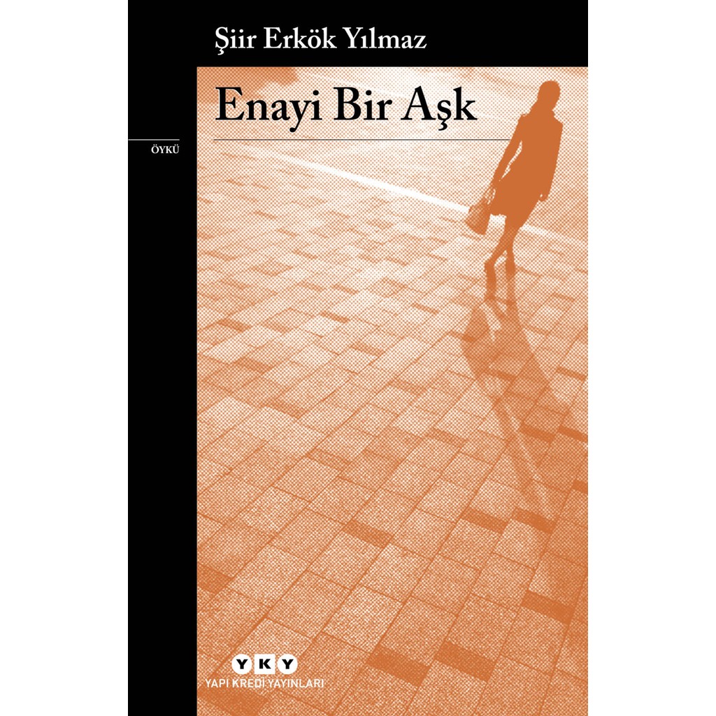 Enayi Bir Aşk - Şiir Erkök Yılmaz Halk Edebiyatı Fiyatı