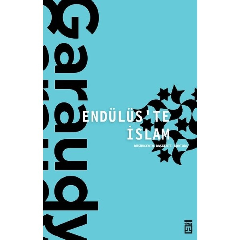 Endülüste İslam - Roger Garaudy Dünya Tarihi Fiyatı