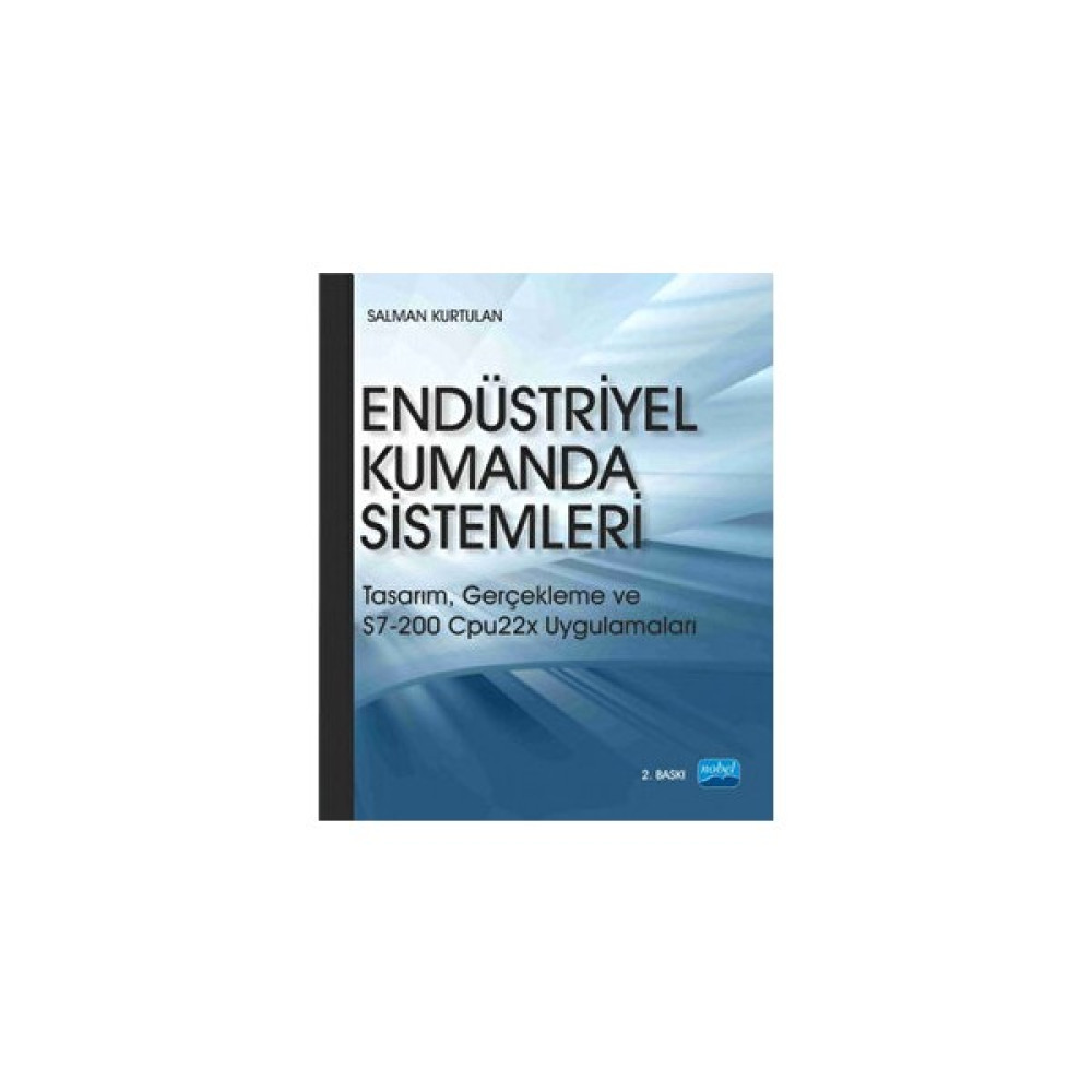 Endüstriyel Kumanda Sistemleri - Salman Kurtulan İnceleme Kitapları Fiyatı