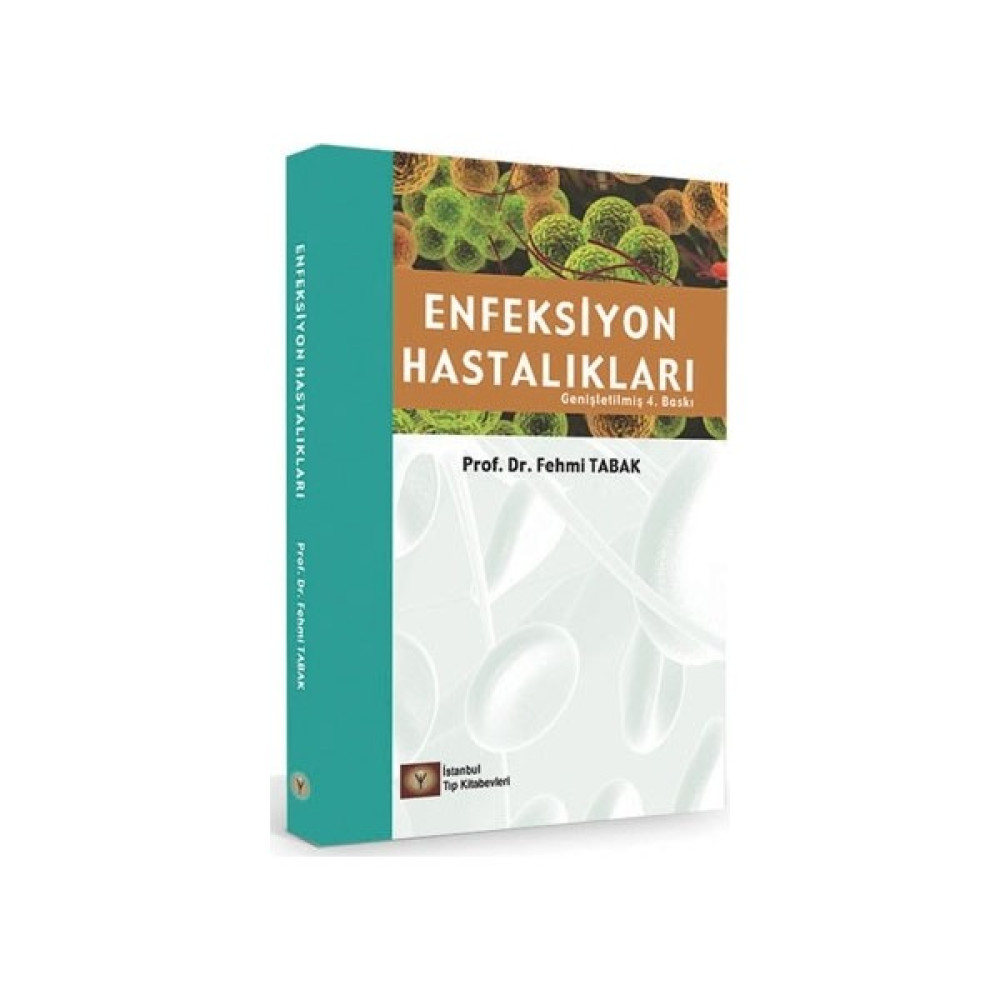 Enfeksiyon Hastalıkları - Fehmi Tabak Tıp Kitapları Fiyatı