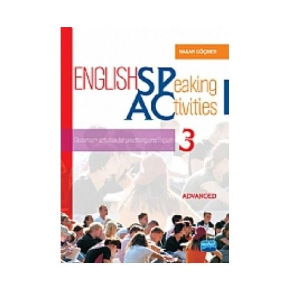 English Speaking Activities 3 - Hakan Göçmen Yabancı Dil Öğretici Kitaplar ve Eğitim Setleri Fiyatı