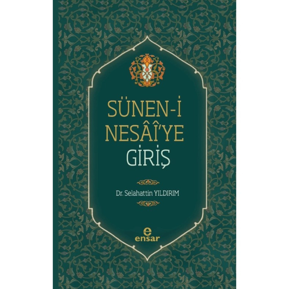 Ensar Neşriyat Sünen-I Nesai'ye Giriş Din Kitapları Fiyatı
