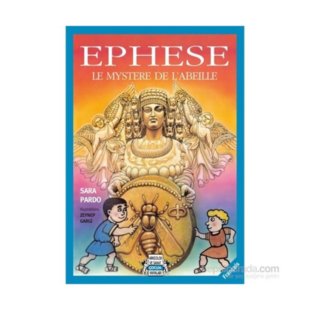 Ephese -Le Mystere De L'Abeille-Sara Pardo Yabancı Dil Roman ve Öyküler Fiyatı