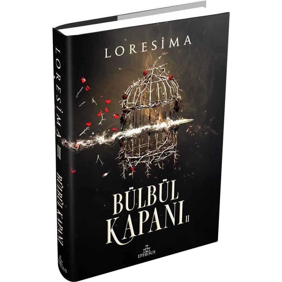 Ephesus Yayınları Bülbül Kapanı 2: Loresima – Ciltli Roman, 576 Sayfa, Savaş ve Aşk Temalı Edebi Eser Aşk Roman ve Öyküleri Fiyatı