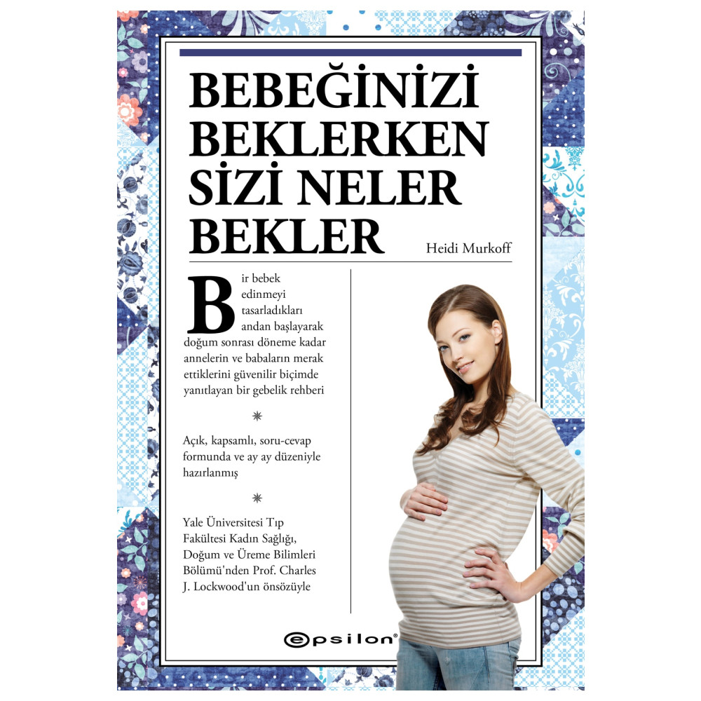 Epsilon Yayınevi Bebeğinizi Beklerken Sizi Neler Bekler Çocuk Bakımı Kitapları Fiyatı