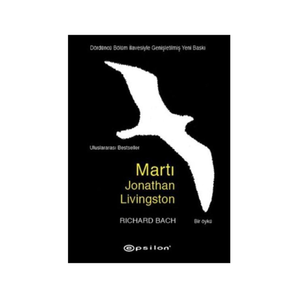 Epsilon Yayınevi Martı Jonathan Livingston (Dördüncü Bölüm İlavesiyle) Çocuk Öykü Fiyatı