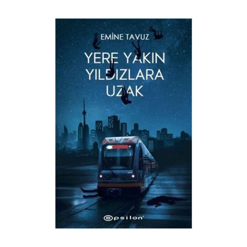 Epsilon Yayınevi Yere Yakın Yıldızlara Uzak Roman Fiyatı