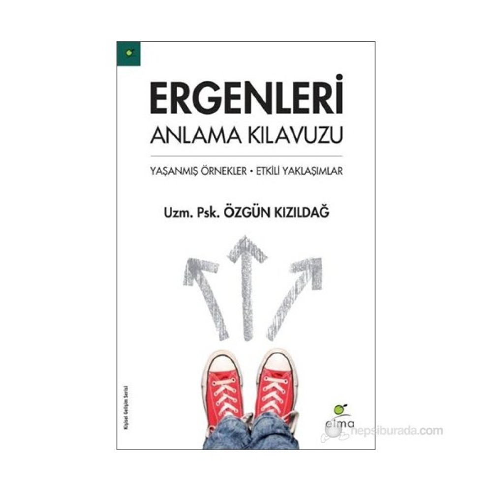 Ergenleri Anlama Kılavuzu-Özgün Kızıldağ Kişisel Gelişim ve Psikoloji Fiyatı
