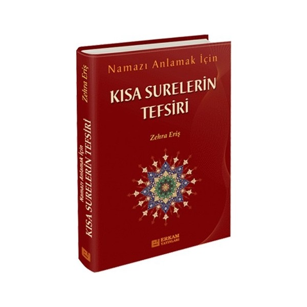 Erkam Yayınları Kısa Surelerin Tefsiri - Zehra Eriş Din Kitapları Fiyatı