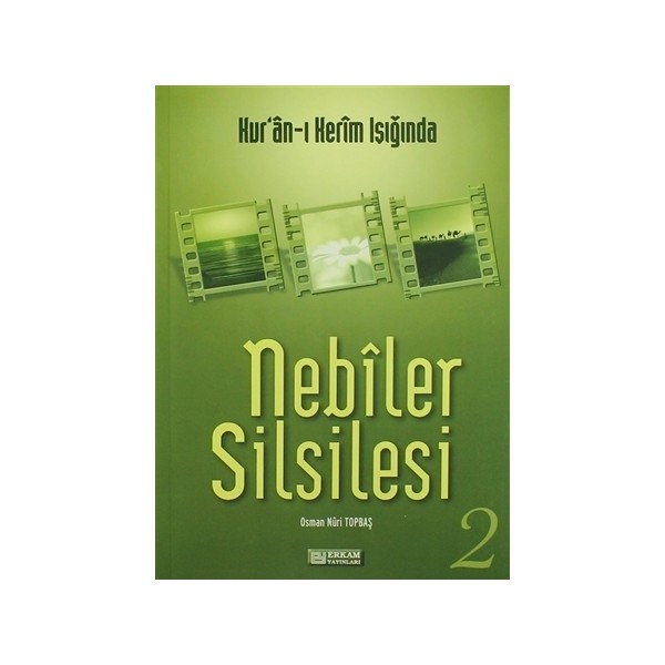 Erkam Yayınları Nebiler Silsilesi - 2 - Osman Nuri Topbaş Din Kitapları Fiyatı