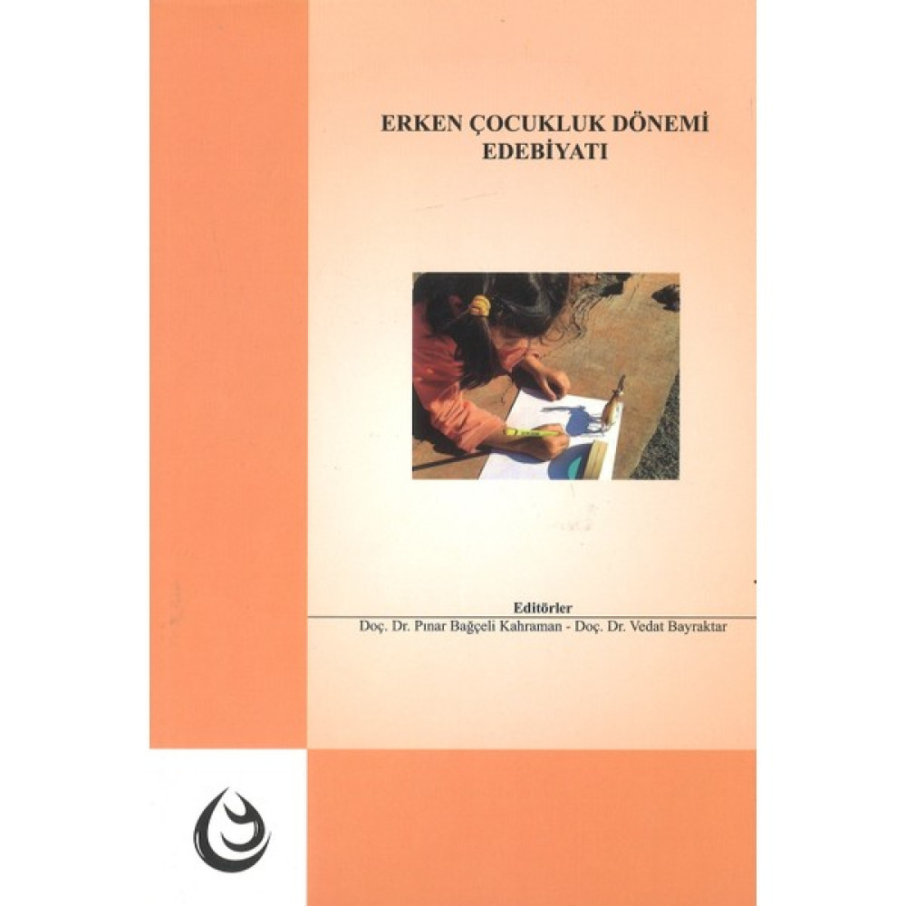 Erken Çocukluk Dönemi Edebiyatı İnceleme Kitapları Fiyatı