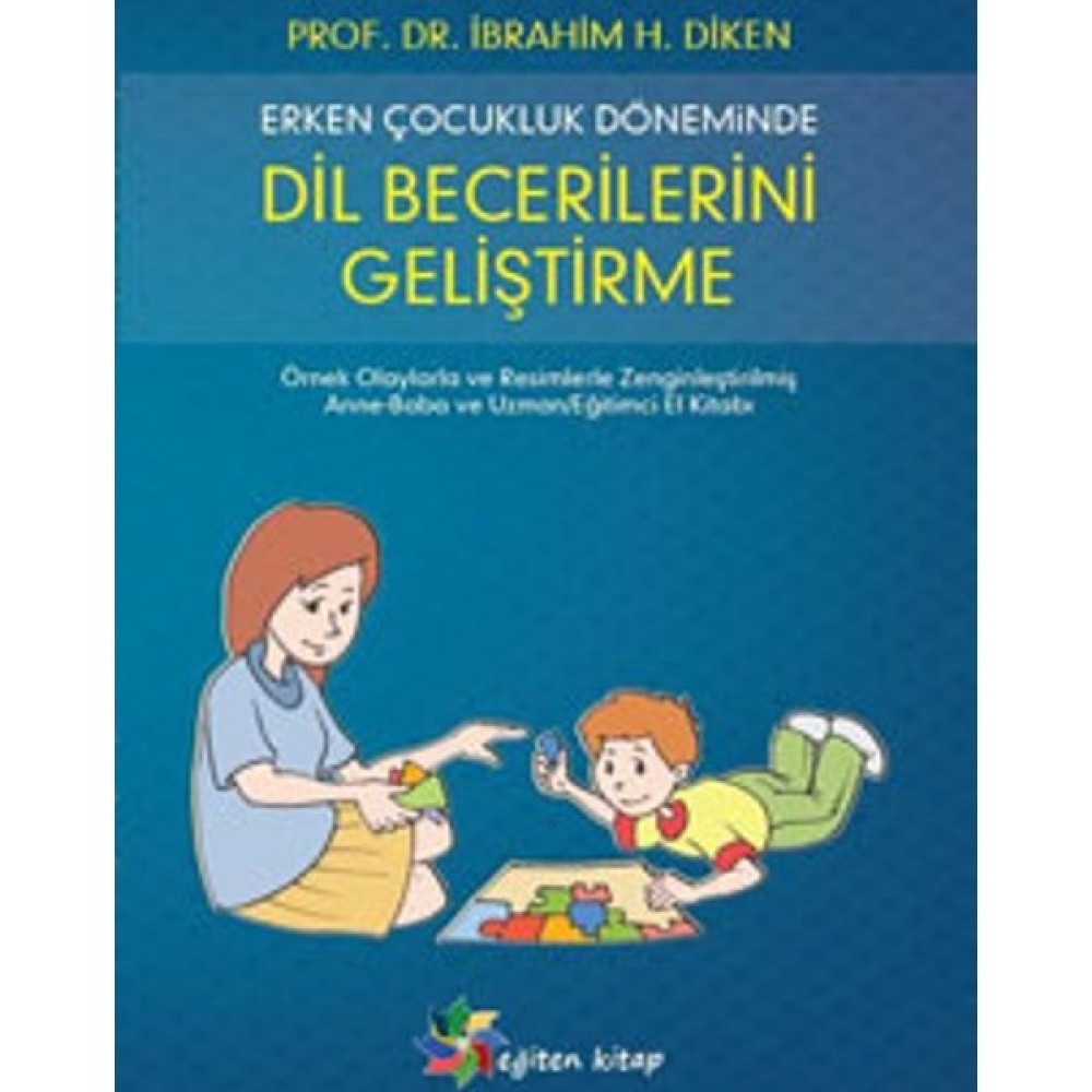 Erken Çocukluk Döneminde Dil Becerilerini Geliştirme Çocuk Öykü Fiyatı