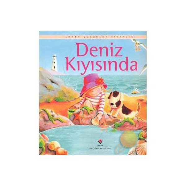 Erken Çocukluk Kitaplığı: Deniz Kıyısında (3-6 Yaş) - Anna Milbourne Kız Çocuk Plaj Giyimi Fiyatı