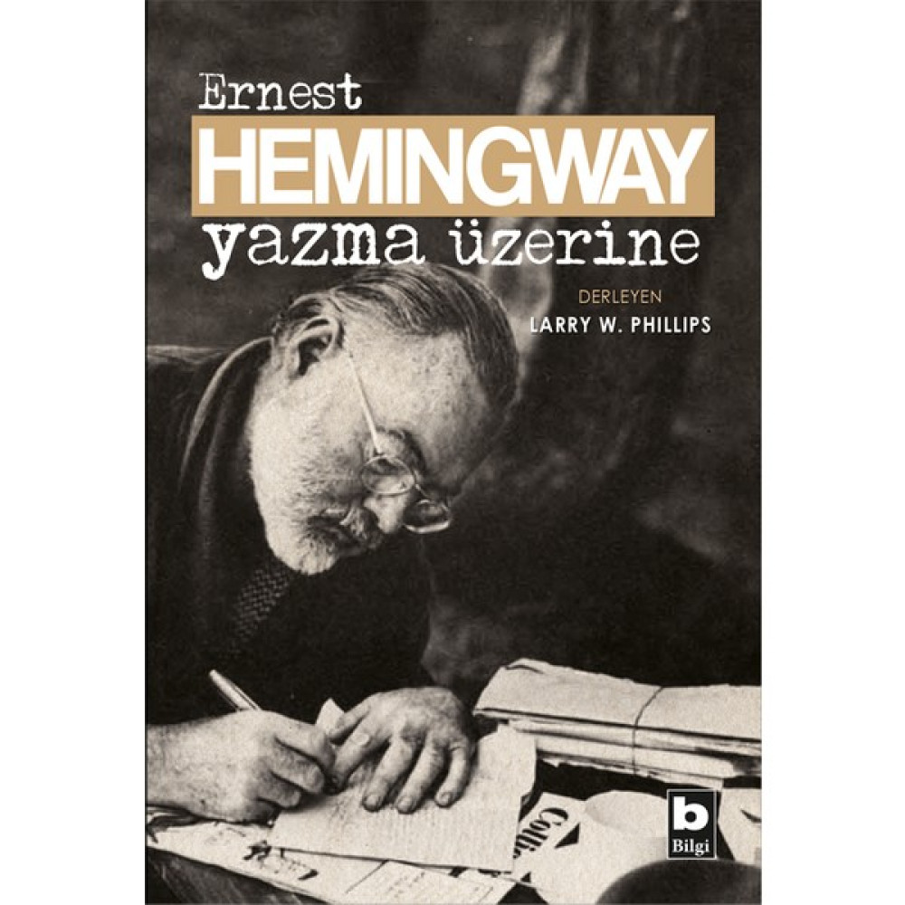 Ernest Hemingway Yazma Üzerine - Ernest Hemingway Deneme - İnceleme Fiyatı