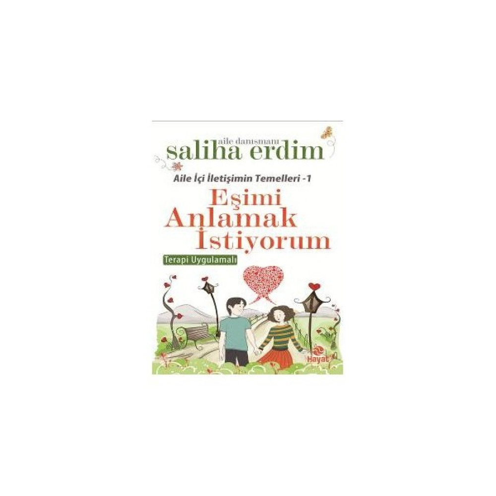 Eşimi Anlamak İstiyorum - Saliha Erdim Aile Sağlığı Kitapları Fiyatı