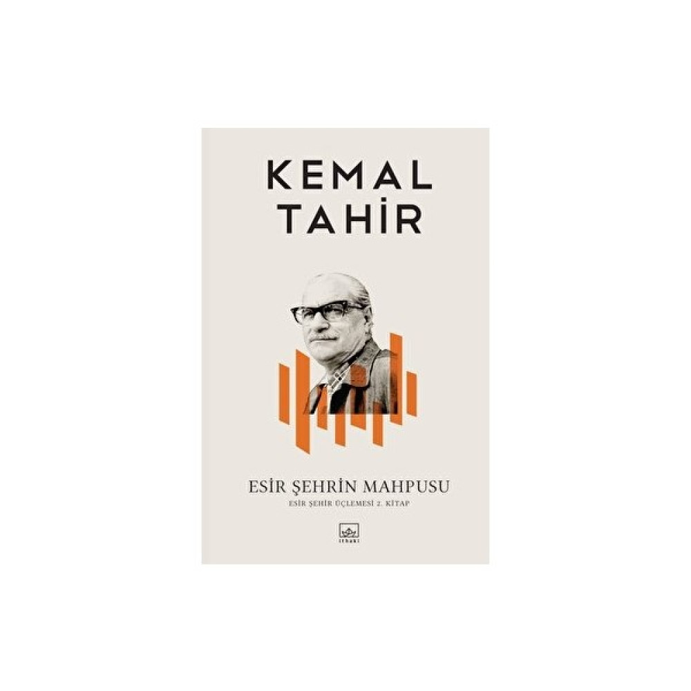 Esir Şehrin Mahpusu - Kemal Tahir - Kemal Tahir Türk Klasikleri Fiyatı