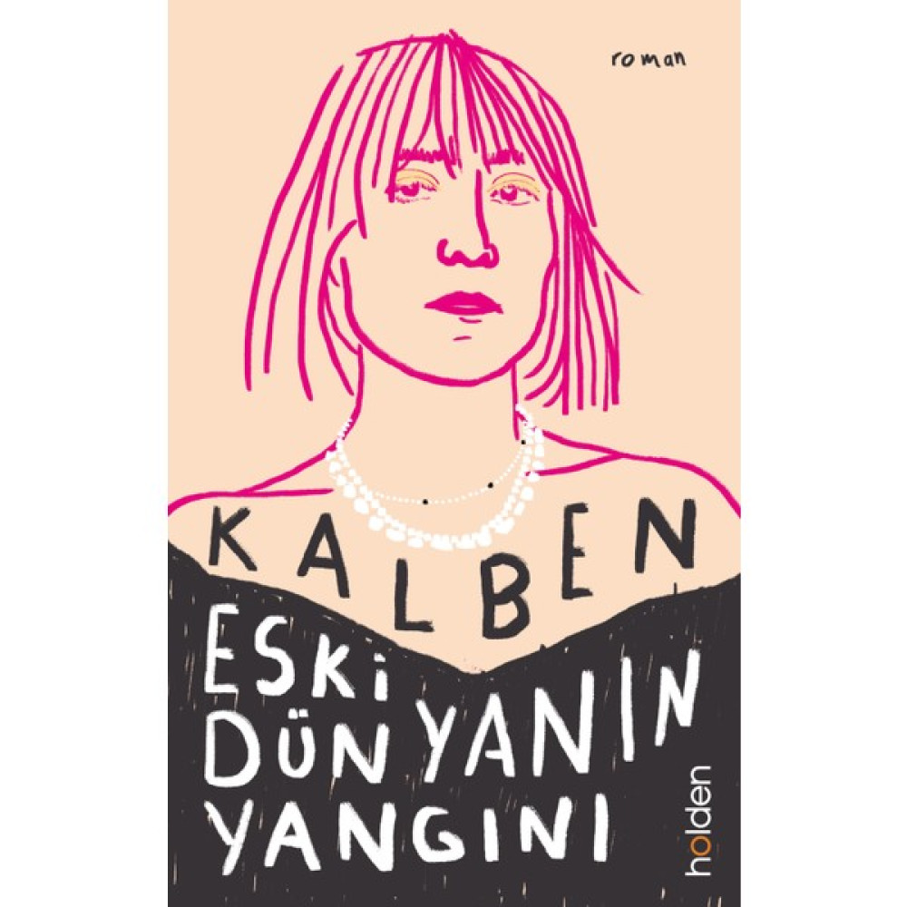 Eski Dünyanın Yangını - Kalben Edebiyat Fiyatı