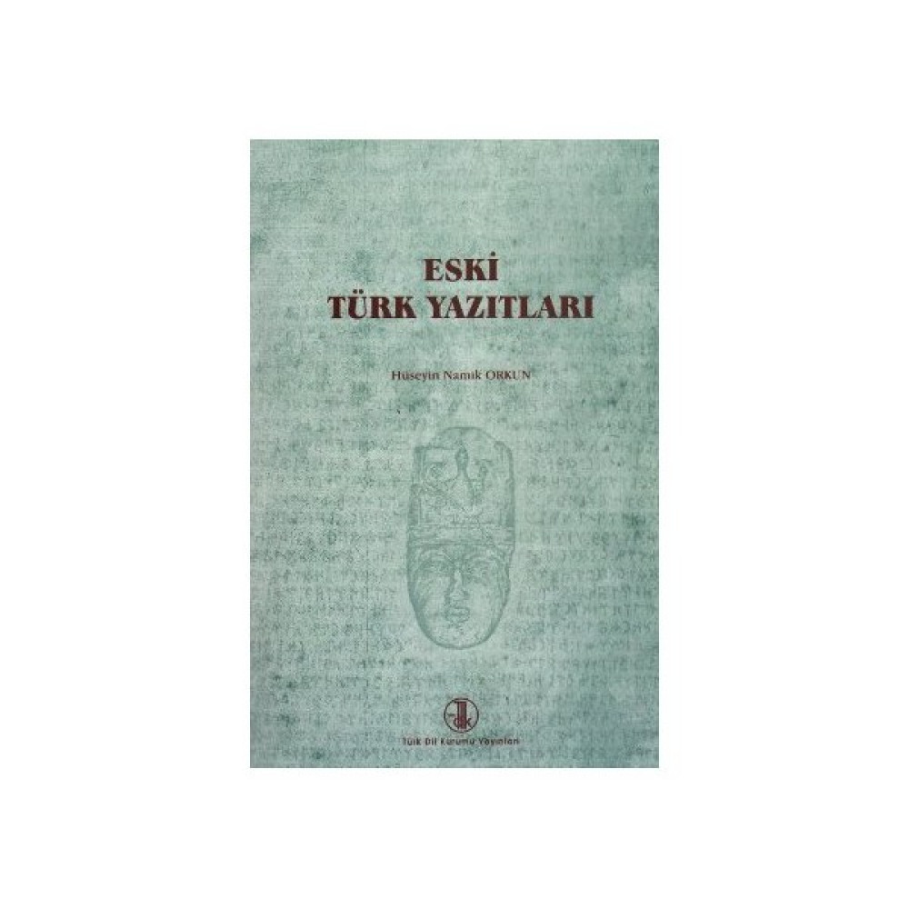 Eski Türk Yazıtları-Hüseyin Namık Orkun Türk Tarihi Fiyatı