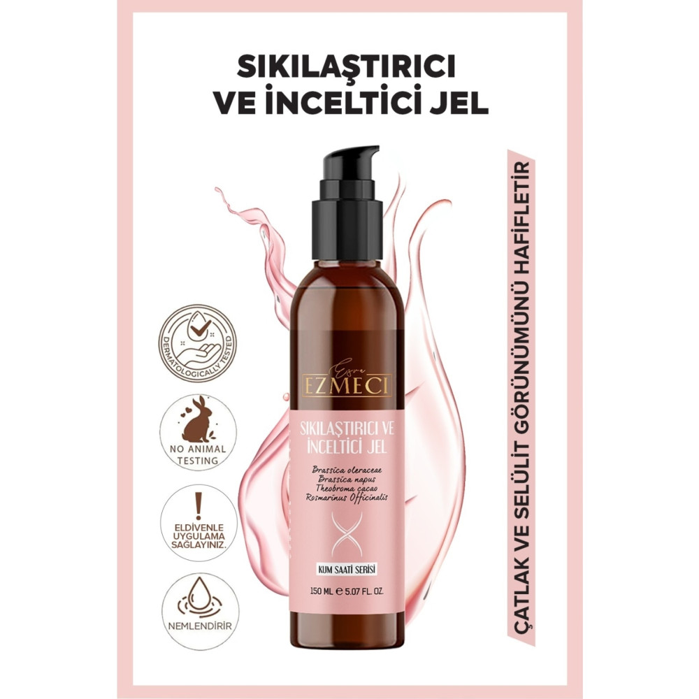 Esra Ezmeci Sıkılaştırıcı ve Selülit Jel Selülit Önleyici ve Gidericiler Fiyatı