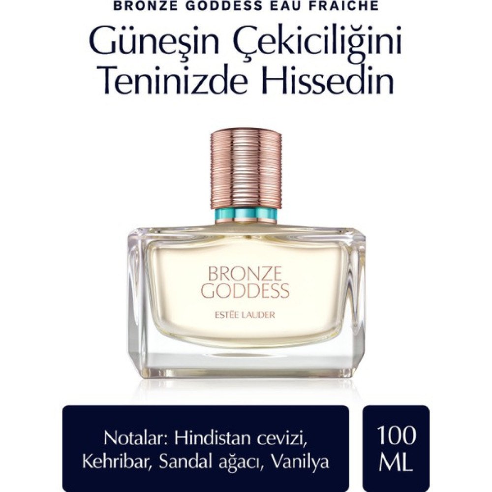 Estee Lauder Bronze Goddess Eau Fraiche 100 ml Kadın Parfüm (hindistan cevizi, kehribar, sandal ağacı, vanilya) Kadın Parfümleri Fiyatı