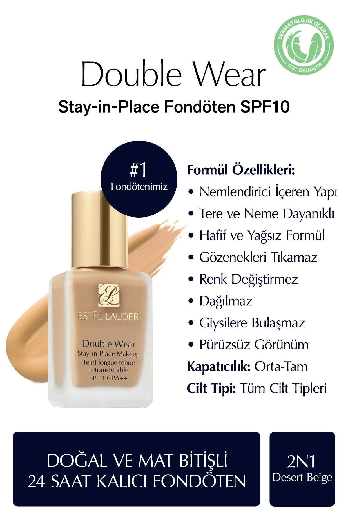 Estee Lauder Doğal ve Mat Bitişli - Double Wear Stay-in-Place Fondöten SPF 10 ( 2N1 Desert Beige ) - 30 ml" Fondötenler Fiyatı