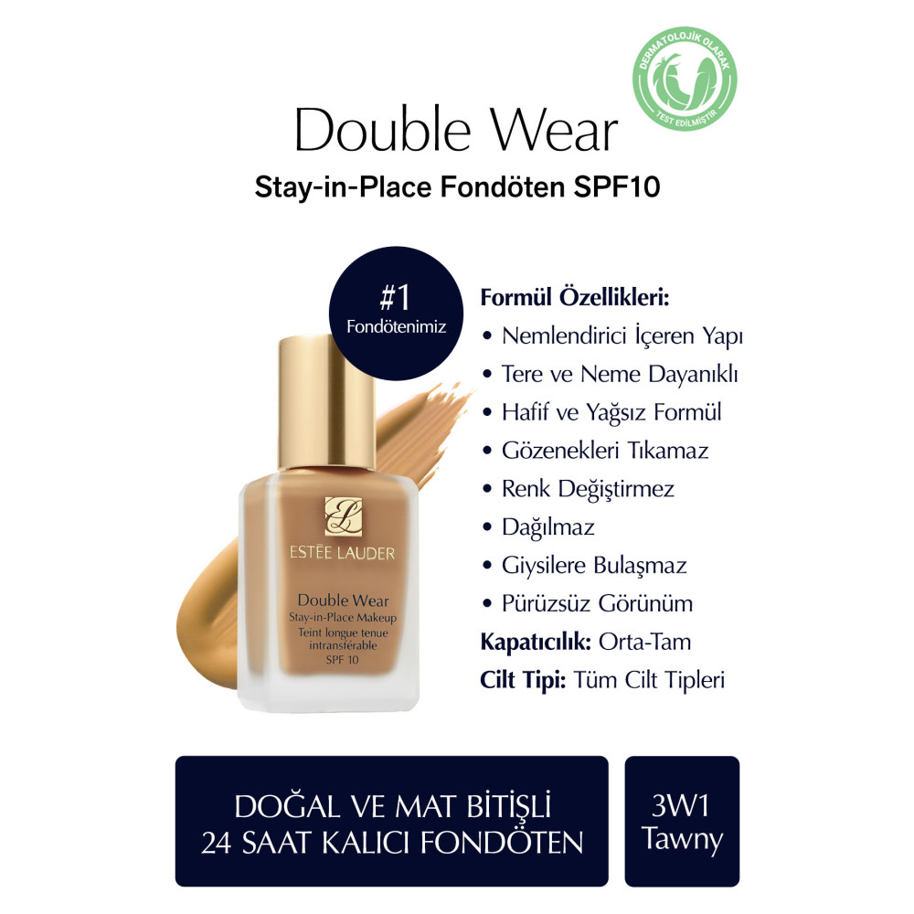 Estee Lauder Doğal ve Mat Bitişli - Double Wear Stay-in-Place Fondöten SPF 10 ( 3W1 Tawny ) - 30 ml Fondötenler Fiyatı