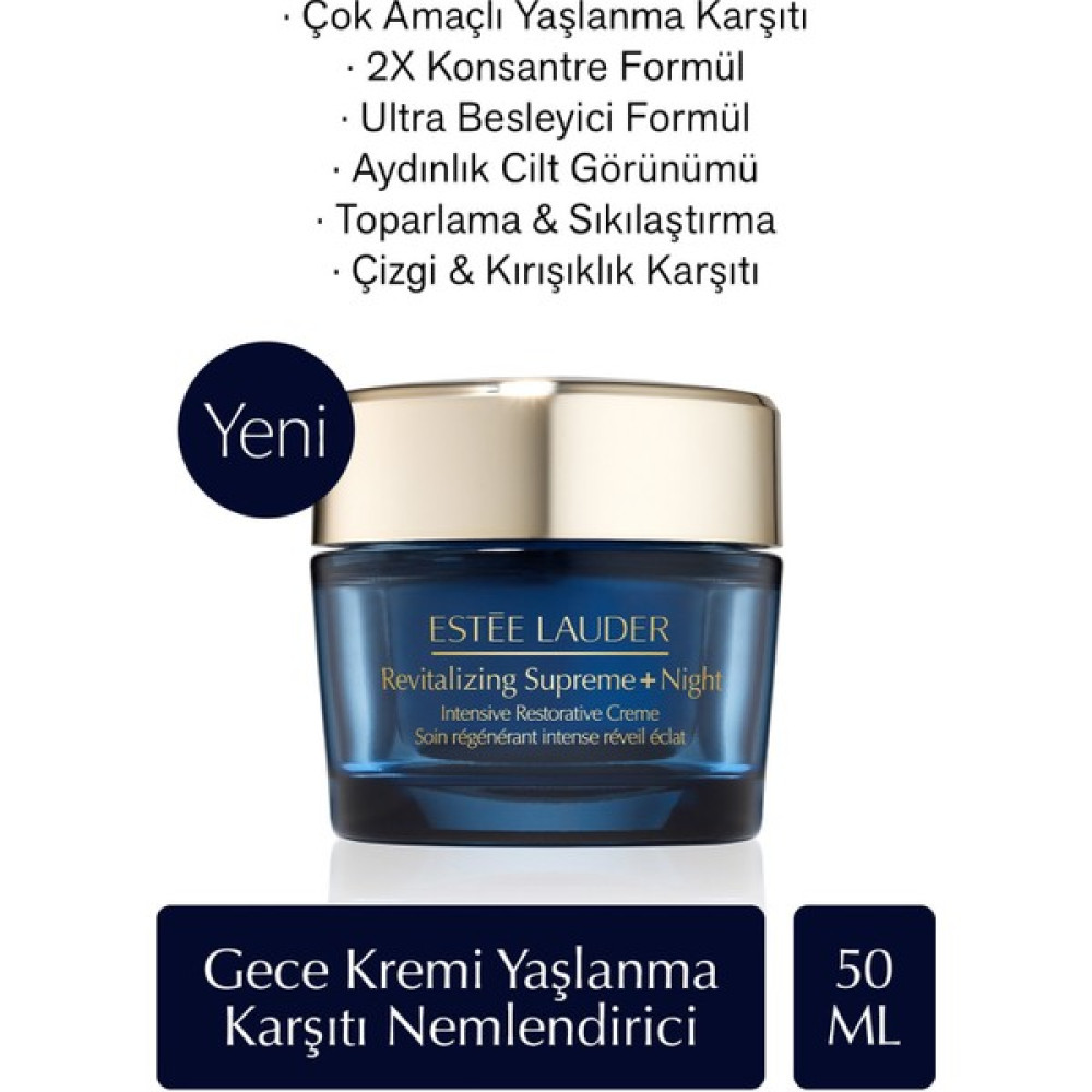 Estee Lauder Gece Kremi - Revitalizing Supreme+ Night Yaşlanma Karşıtı Nemlendirici Krem 2X Konsantre Formül 50ml Nemlendiriciler Fiyatı