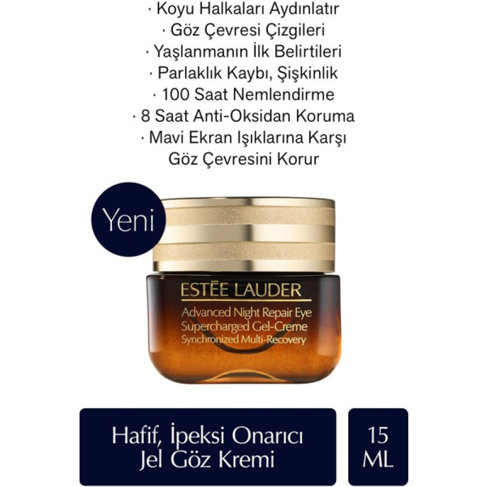 Estee Lauder Göz Kremi - Advanced Night Repair Supercharged Jel Göz Kremi 15ml, Onarıcı, Koyu Halka Karşıtı Göz Kremi Fiyatı