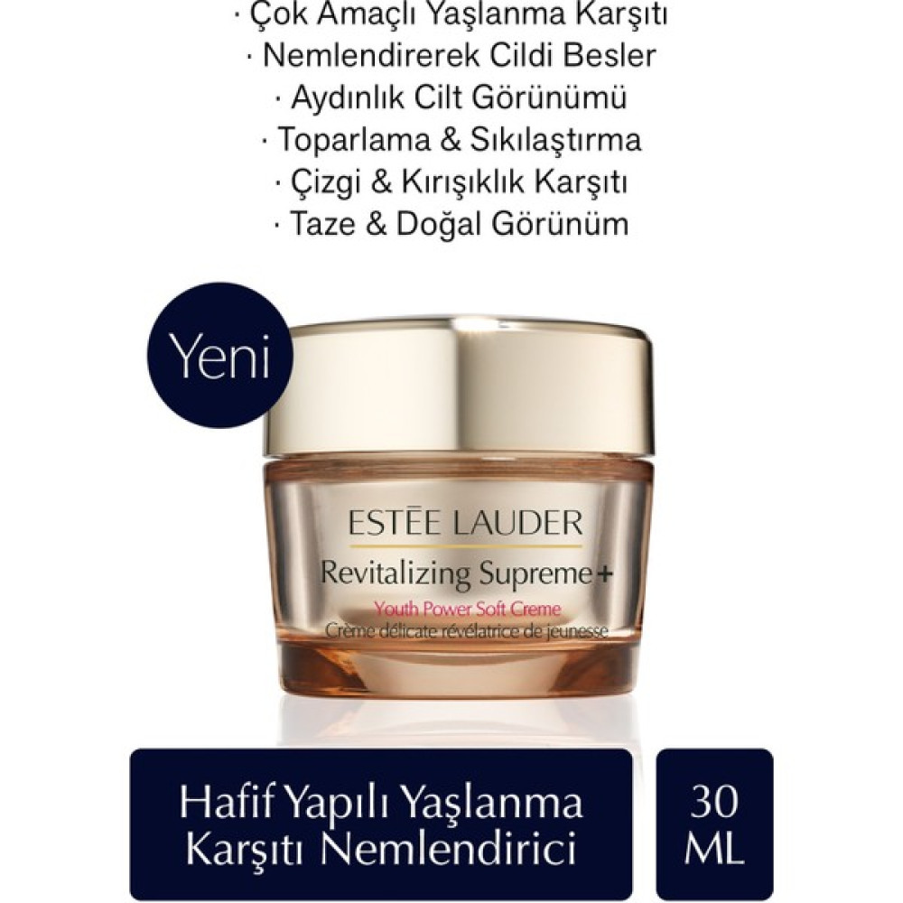 Estee Lauder Hafif Yapılı Nemlendirici Krem - Revitalizing Supreme+ Soft Yaşlanma Karşıtı 30ml Nemlendiriciler Fiyatı