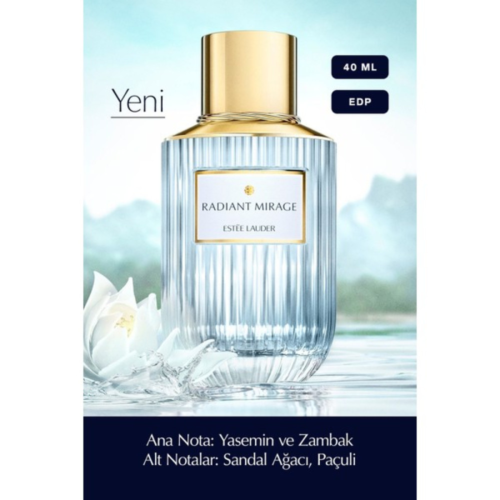 Estee Lauder Radiant Mirage EDP Kadın Parfümü - Luxury Fragrance Koleksiyonu 40 ml Kadın Parfümleri Fiyatı